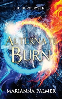 Alternate Burn by Palmer, Marianna