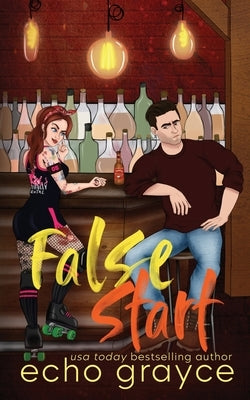 False Start by Grayce, Echo