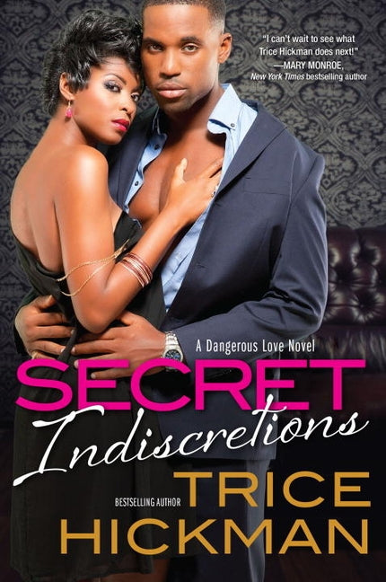 Secret Indiscretions by Hickman, Trice