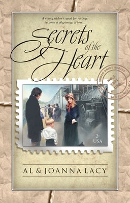 Secrets of the Heart by Lacy, Al