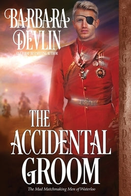 The Accidental Groom by Devlin, Barbara