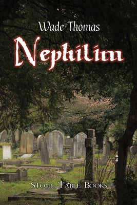 Nephilim by Thomas, Wade