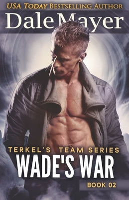 Wade's War by Mayer, Dale