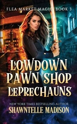 Lowdown Pawn Shop Leprechauns by Madison, Shawntelle