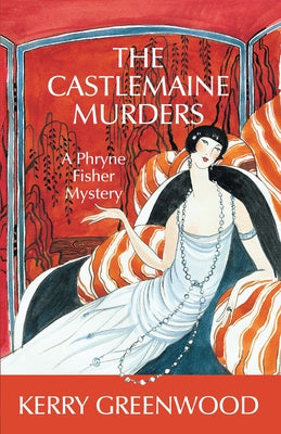 The Castlemaine Murders by Greenwood, Kerry