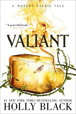 Valiant: A Modern Faerie Tale by Black, Holly