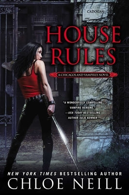 House Rules by Neill, Chloe