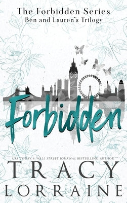 The Forbidden Trilogy: A Stepbrother Romance by Lorraine, Tracy