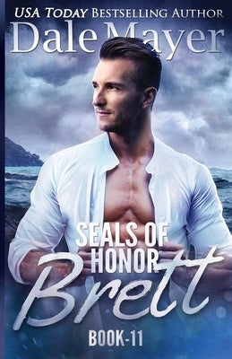 SEALs of Honor: Brett: Brett by Mayer, Dale