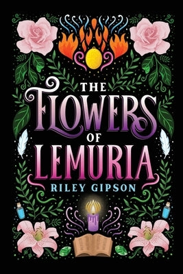 The Flowers of Lemuria by Gipson, Riley