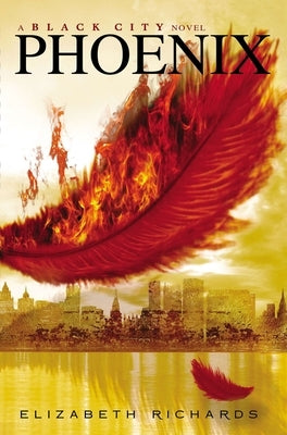 Phoenix by Richards, Elizabeth