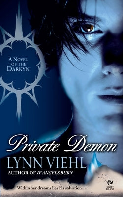 Private Demon: A Novel of the Darkyn by Viehl, Lynn