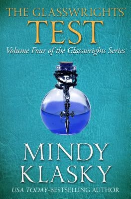 The Glasswrights' Test by Klasky, Mindy