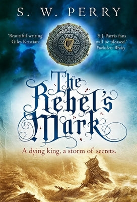 The Rebel's Mark: Volume 5 by Perry, S. W.