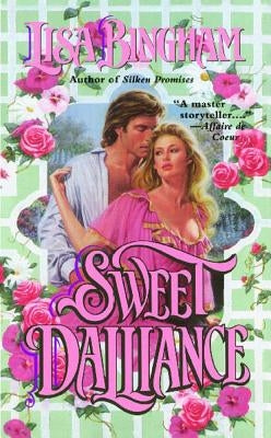 Sweet Dalliance by Bingham, Lisa