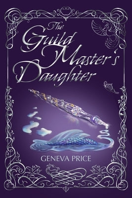 The Guild Master's Daughter by Price, Geneva