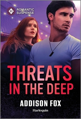 Threats in the Deep by Fox, Addison