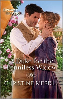 A Duke for the Penniless Widow by Merrill, Christine