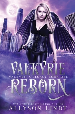 Valkyrie Reborn by Lindt, Allyson