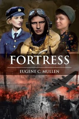 Fortress by Mullen, Eugene C.