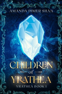 Children of Yrathea by Dimer Silva, Amanda