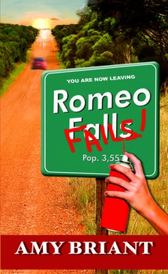 Romeo Fails by Briant, Amy