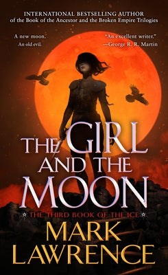 The Girl and the Moon by Lawrence, Mark