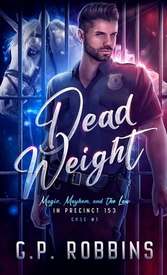 Dead Weight by Robbins, G. P.