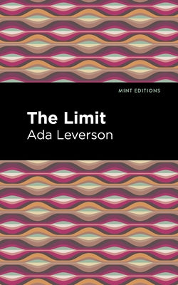 The Limit by Leverson, Ada