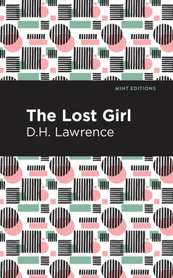 The Lost Girl by Lawrence, D. H.