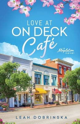 Love at On Deck Café by Dobrinska, Leah