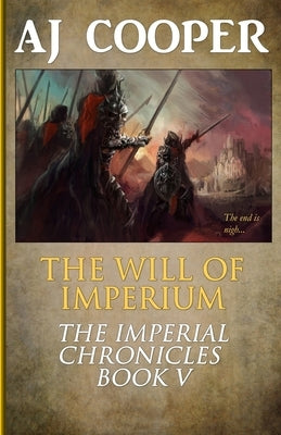 The Will of Imperium by Cooper, Aj