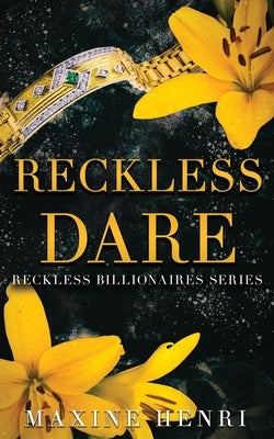 Reckless Dare by Henri, Maxine