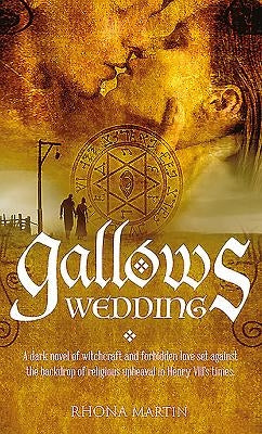 Gallows Wedding by Martin, Rhona