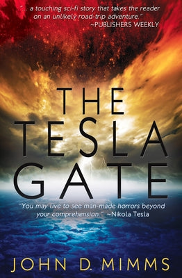 The Tesla Gate by Mimms, John D.