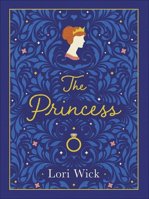 The Princess Special Edition by Wick, Lori