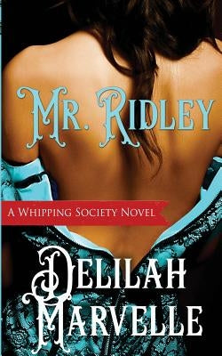 Mr. Ridley by Marvelle, Delilah