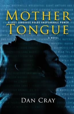 Mother Tongue by Cray, Dan