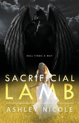 Sacrificial Lamb by Nicole, Ashley