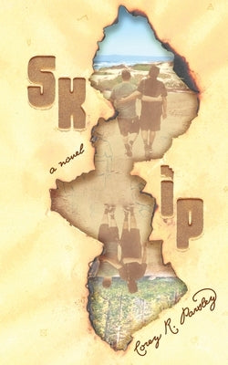 SKIP - A Novel by Parsley, Corey R.