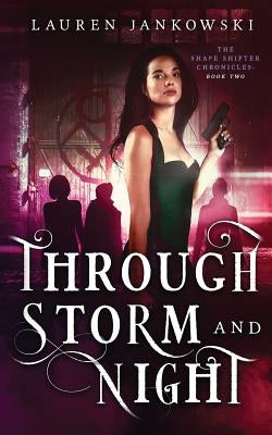 Through Storm and Night by Jankowski, Lauren