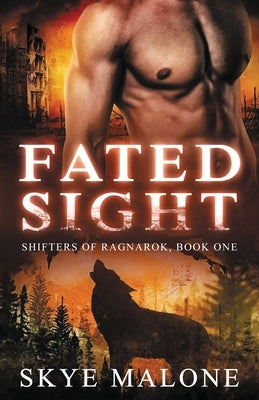 Fated Sight by Malone, Skye