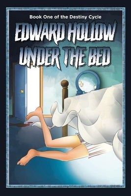 Under the Bed: Book One by Hollow, Edward