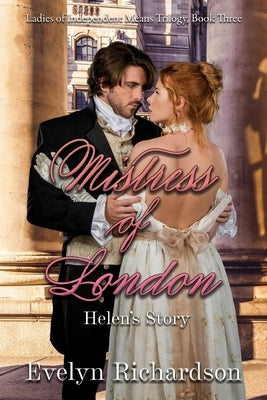 Mistress of London: Helen's Story by Richardson, Evelyn