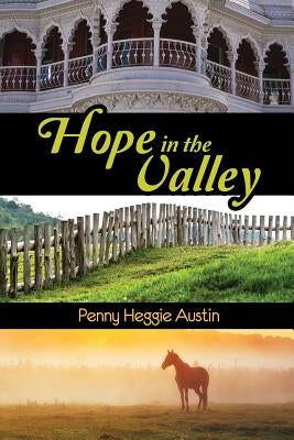 Hope in the Valley by Austin, Penny Heggie