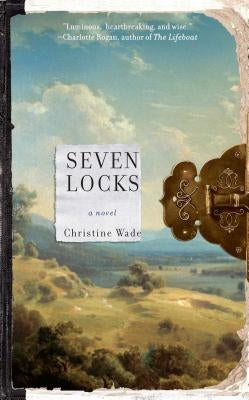 Seven Locks by Wade, Christine