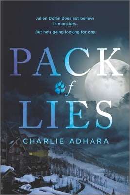 Pack of Lies: A Paranormal Romance Mystery by Adhara, Charlie