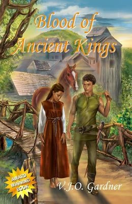 Blood of Ancient Kings by Gardner, Valerie J. O.