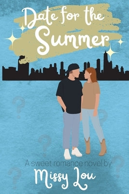 Date for the Summer by Lou, Missy