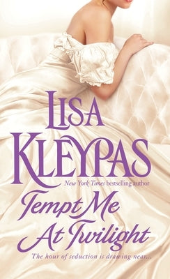 Tempt Me at Twilight by Kleypas, Lisa